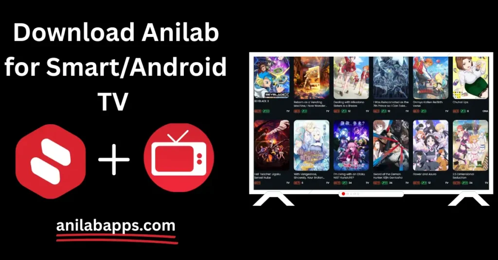 Anilab for Smart TV & Android TV